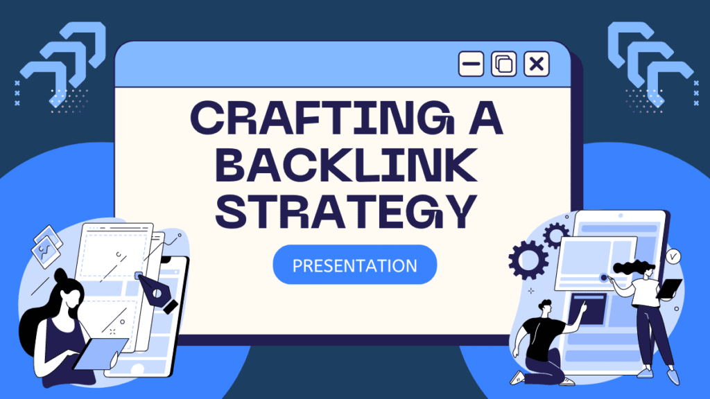 Crafting a Backlink Strategy for Create Banklinks