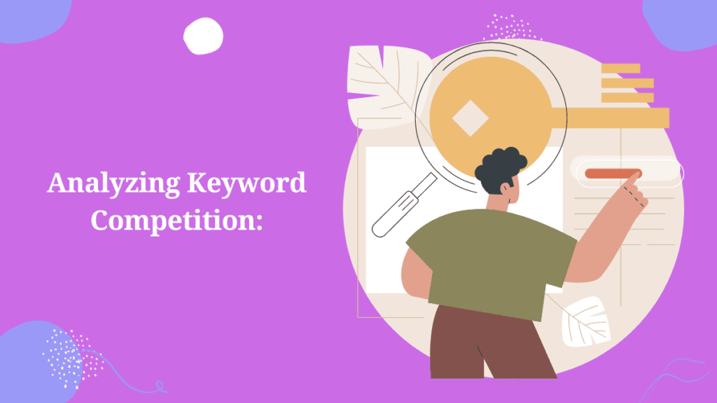 Analyzing Keyword Competition, Keyword Optimization