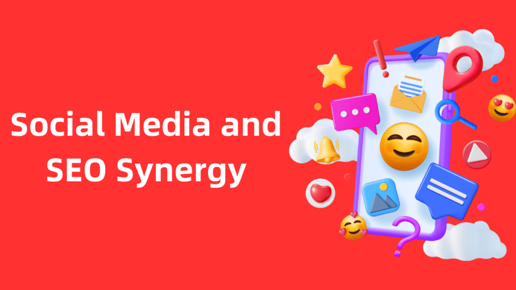 Social Media and SEO Synergy