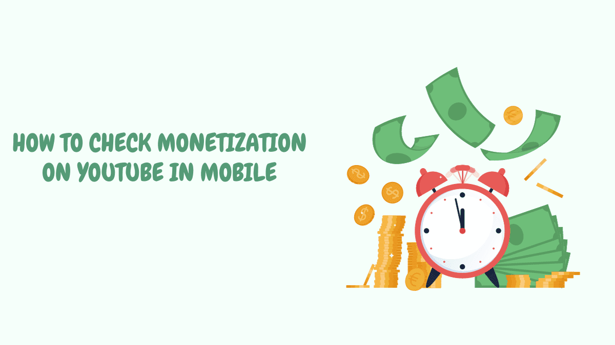 How to Check Monetization on YouTube in Mobile